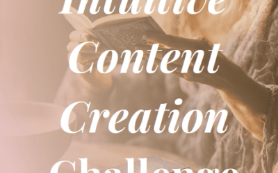 The Intuitive Content Creation Challenge for Business Owners, Creators + Marketers